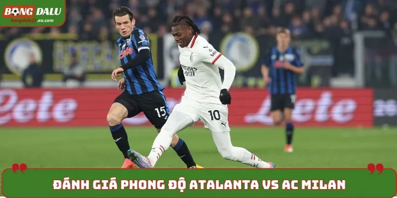 Soi kèo Atalanta vs AC Milan - thống kê thành tích ra sân